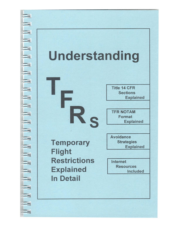 Understanding Tfr's By Jerry Miller | Aircraft Spruce Canada