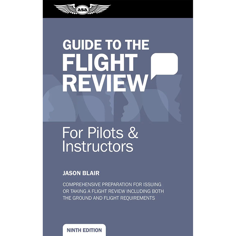 ASA Oral Exam Guide: Flight Review | Aircraft Spruce Canada