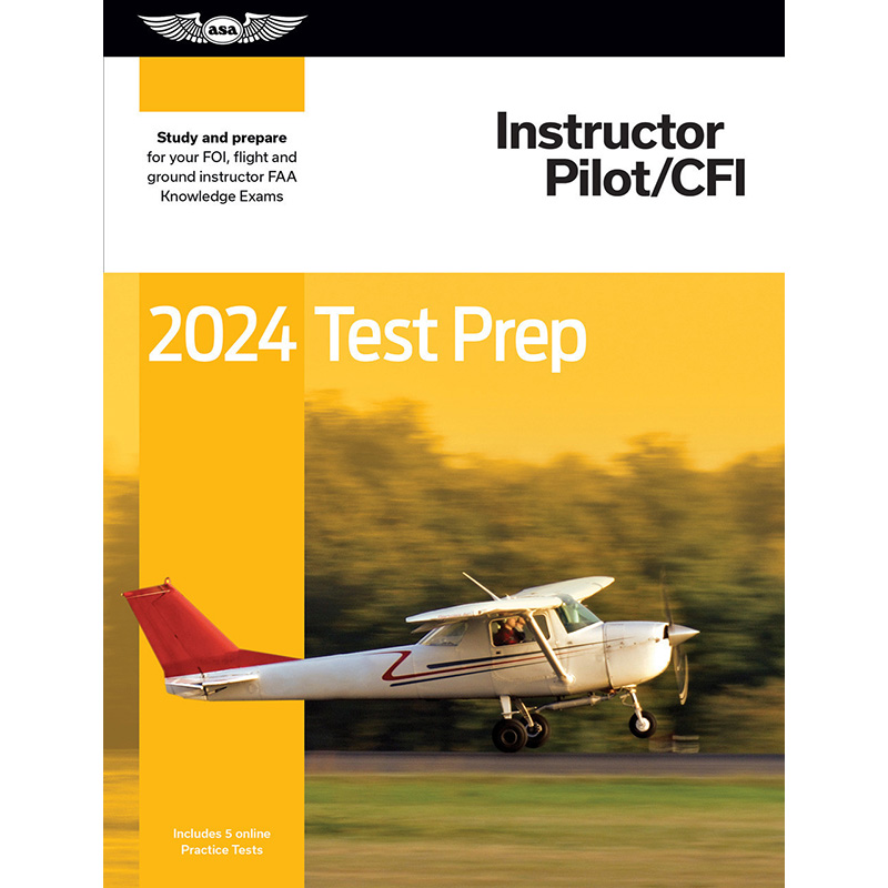 ASA Test Prep 2024: Certified Flight Instructor